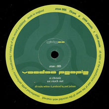 Load image into Gallery viewer, Voodoo People : Chronic / Reach Out (12")