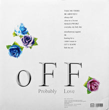 Load image into Gallery viewer, o F F Love* : Probably Love (LP, Album)