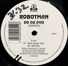 Load image into Gallery viewer, Robotman : Do Da Doo (Remixes) (12")