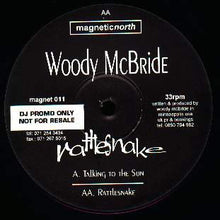 Load image into Gallery viewer, Woody McBride : Rattlesnake (12", Promo)