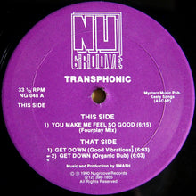 Load image into Gallery viewer, Transphonic : You Make Me Feel So Good (12")