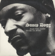Load image into Gallery viewer, Snoop Dogg : Paid Tha Cost To Be Da Bo$$ (3xLP, Album)