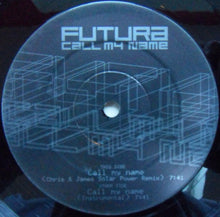 Load image into Gallery viewer, Futura : Call My Name (12", Promo)