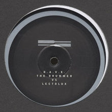 Load image into Gallery viewer, D.A.V.E. The Drummer Vs Lectrolux : Hydraulix 28 (12")