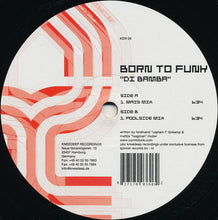 Load image into Gallery viewer, Born To Funk : Di Bamba (12")