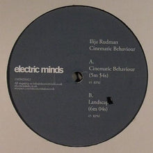 Load image into Gallery viewer, Ilija Rudman : Cinematic Behaviour (12")