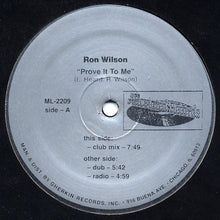 Load image into Gallery viewer, Ron Wilson : Prove It To Me (12")