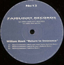 Load image into Gallery viewer, William Hawk : Return To Innocence (12")