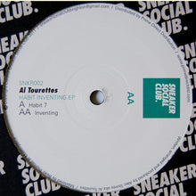 Load image into Gallery viewer, Al Tourettes* : Habit Inventing EP (12", EP)