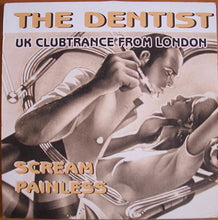 Load image into Gallery viewer, The Dentist (2) : Scream / Painless (12")