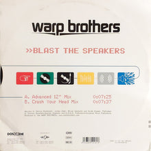 Load image into Gallery viewer, Warp Brothers : Blast The Speakers (12")