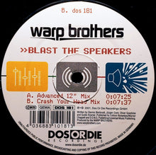 Load image into Gallery viewer, Warp Brothers : Blast The Speakers (12")