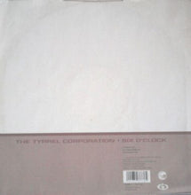 Load image into Gallery viewer, The Tyrrel Corporation : Six O'Clock (12")