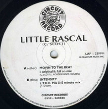Load image into Gallery viewer, Little Rascal : Movin To The Beat / Intensity (12")