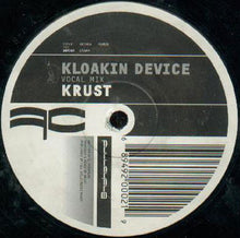 Load image into Gallery viewer, Krust / Scorpio : Kloakin Device (Vocal Mix) / 26 Bass (Special Mix) (12")