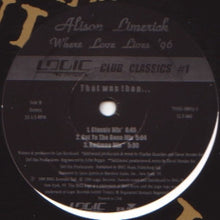 Load image into Gallery viewer, Alison Limerick : Where Love Lives '96 (12")