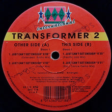 Load image into Gallery viewer, Transformer 2 Featuring Asli Tanriverdi : Just Can't Get Enough (2x12")