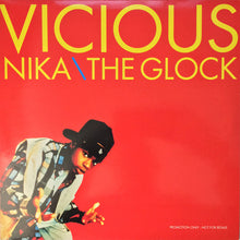 Load image into Gallery viewer, Vicious* : Nika / The Glock (12", Promo)