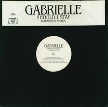 Load image into Gallery viewer, Gabrielle : Should I Stay (K-Warren Mixes) (12")