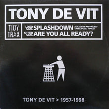Load image into Gallery viewer, Tony De Vit : Splashdown / Are You All Ready? (12")