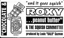 Load image into Gallery viewer, Roxy & The Squish Committee : Chocolate & Peanut Butter (12")