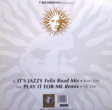 Load image into Gallery viewer, Roni Size / DJ Die : It's Jazzy / Play It For Me (12", Ltd, Promo, Smplr)