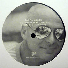 Load image into Gallery viewer, Tod Dockstader : Bellstomp/Pond Dance (reMMix By Mordant Music) / Boingo Background (Replekz By Ekoplekz) (10")