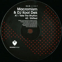 Load image into Gallery viewer, Macromism & DJ Kool Dek : Take The Rhythm (12")