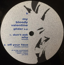 Load image into Gallery viewer, My Bloody Valentine : Glider E.P (12", EP)