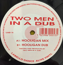 Load image into Gallery viewer, Two Men In A Dub : Hooligan (12")
