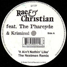 Load image into Gallery viewer, Rae & Christian : It Ain't Nothing Like (The Nextmen Remix) (12")