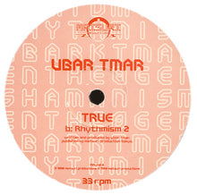 Load image into Gallery viewer, Ubar Tmar : True (3x12", Album)
