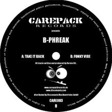 Load image into Gallery viewer, B-Phreak : Take It Back / Fonky Vibe (12")