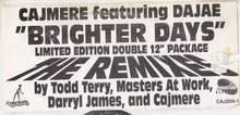 Load image into Gallery viewer, Cajmere Featuring Dajae* : Brighter Days (Remixes) (2x12")