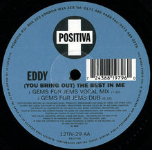 Load image into Gallery viewer, Eddy : (You Bring Out) The Best In Me (12")