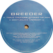 Load image into Gallery viewer, Breeder : Twilo Thunder (12")
