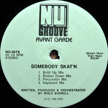 Load image into Gallery viewer, Avant Garde (4) : Somebody Skat'n / C'mon (12")