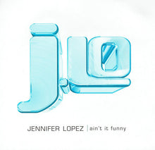 Load image into Gallery viewer, Jennifer Lopez : Ain't It Funny (Steve 'Silk' Hurley Mixes) (12", Single, Promo)
