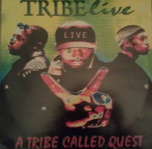 Load image into Gallery viewer, A Tribe Called Quest : Tribe Live (2xLP, Unofficial)