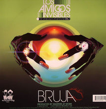 Load image into Gallery viewer, Los Amigos Invisibles : Bruja (12")