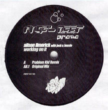 Load image into Gallery viewer, Alison Limerick With Jack & Hussle : Working On It (12", Promo)