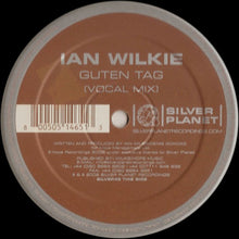 Load image into Gallery viewer, Ian Wilkie : Guten Tag (12")