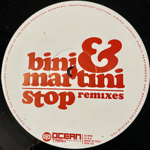 Load image into Gallery viewer, Bini & Martini : Stop (Remixes) (12")
