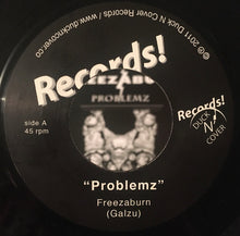 Load image into Gallery viewer, Freezaburn : Problemz/Get It (7")