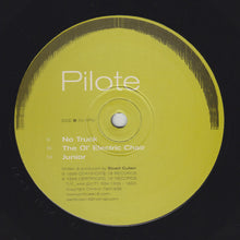 Load image into Gallery viewer, Pilote : No Truck (12", Single)