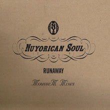 Load image into Gallery viewer, Nuyorican Soul : Runaway (Mousse T. Remixes) (12")