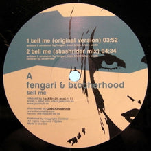 Load image into Gallery viewer, DJ Fengari & Brotherhood (2) : Tell Me (12")