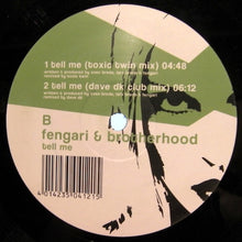 Load image into Gallery viewer, DJ Fengari & Brotherhood (2) : Tell Me (12")