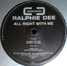 Load image into Gallery viewer, Ralphie Dee : All Right With Me (12")