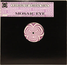 Load image into Gallery viewer, Legion Of Green Men : Mosaic Eye (12", Ltd, Num)